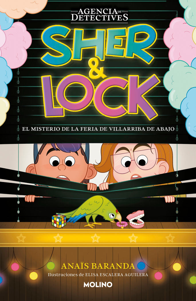 SHER & LOCK 3 - EL MISTERIO DE LA FERIA DE VILLARRIBA DE ABAJO I Baranda Barrios, Anaïs I Molino I 9788427241534