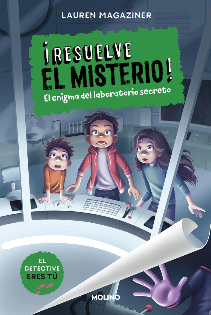 ¡RESUELVE EL MISTERIO! 6 - EL ENIGMA DEL LABORATORIO SECRETO I Magaziner, Lauren I Molino I 9788427241633 Imagen principal del producto