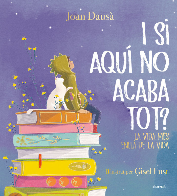 I SI AQUÍ NO ACABA TOT? I Dausà, Joan I Molino I 9788427241961 Imagen principal del producto