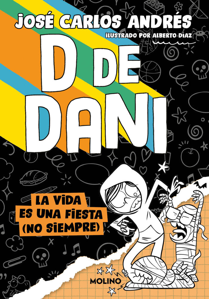 D DE DANI 3 - LA VIDA ES UNA FIESTA (NO SIEMPRE) I Andrés, José Carlos I Molino I 9788427242302 Imagen principal del producto
