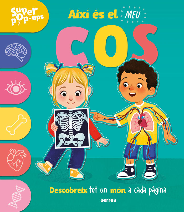 SUPER POP-UPS - AIXÍ ÉS EL MEU COS I Ard, Catherine I Molino I 9788427243989 Imagen principal del producto