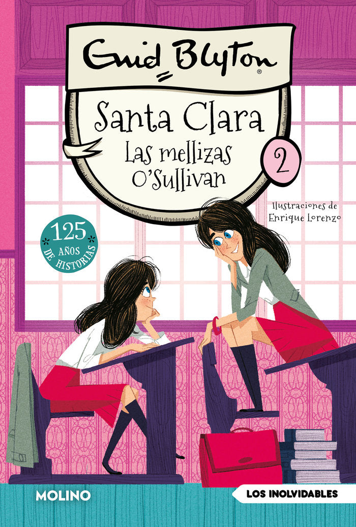 SANTA CLARA 2 - LAS MELLIZAS O'SULLIVAN I Blyton, Enid I Molino I 9788427244832 Imagen principal del producto