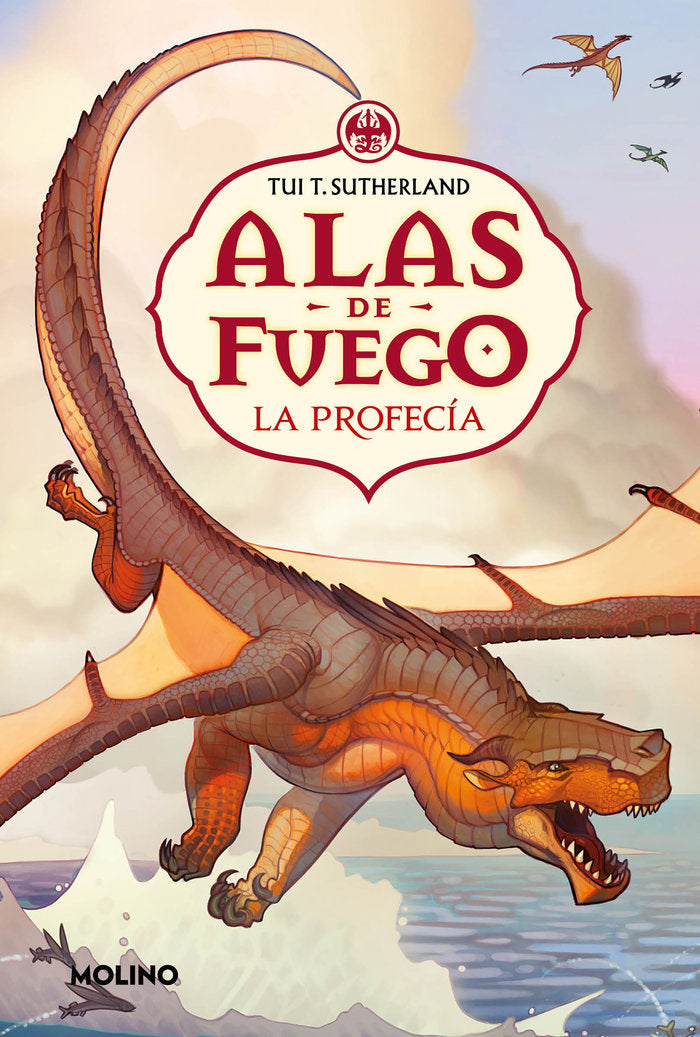 ALAS DE FUEGO 1 LA PROFECIA | Sutherland, Tui T, | 9788427245471 (Molino) Imagen principal del producto