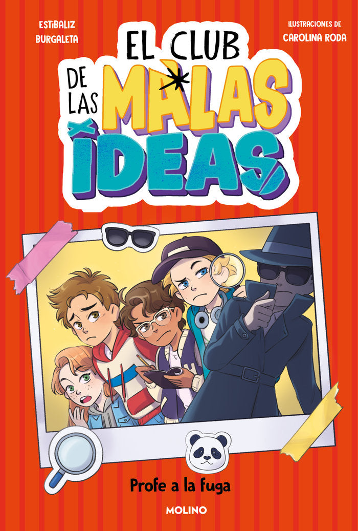 EL CLUB DE LAS MALAS IDEAS 2 - PROFE A LA FUGA I Burgaleta, Estíbaliz I Molino I 9788427246843 Imagen principal del producto