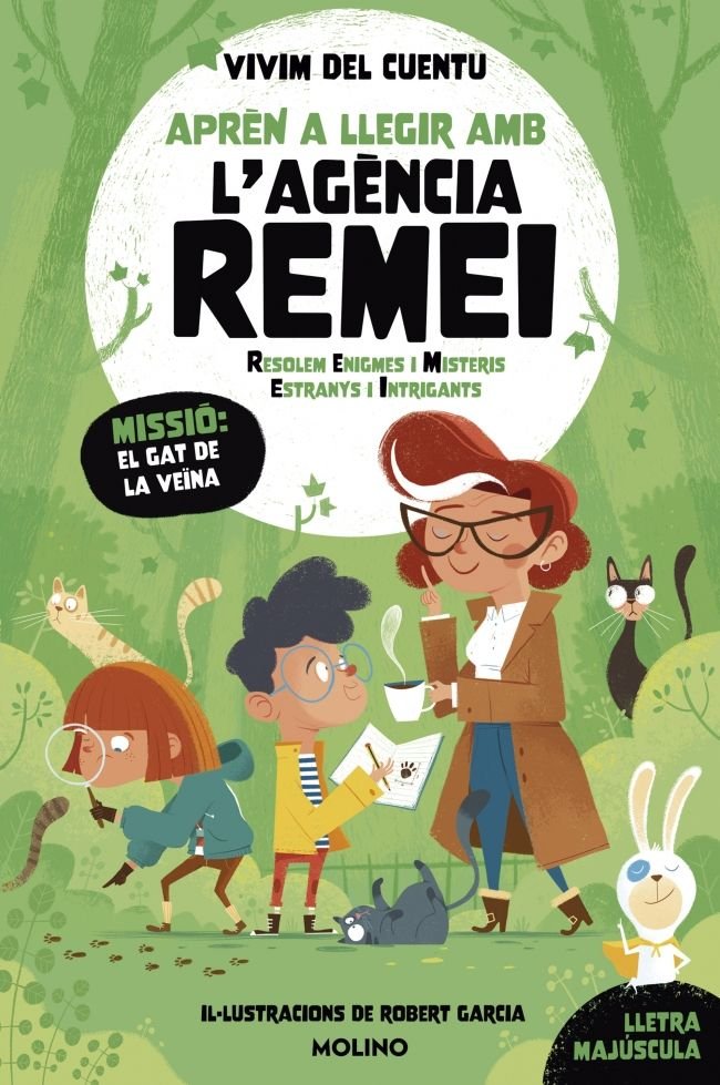 MISSIÓ: EL GAT DE LA VEÏNA (APRÈN A LLEGIR AMB L'AGÈNCIA REMEI) I Vivim del cuentu I Molino I 9788427247666 Imagen principal del producto