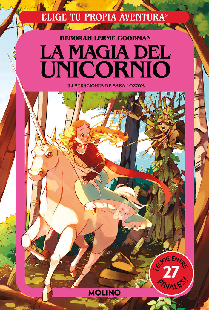 ELIGE TU PROPIA AVENTURA - LA MAGIA DEL UNICORNIO I Goodman, Deborah Lerme I Molino I 9788427247871 Imagen principal del producto