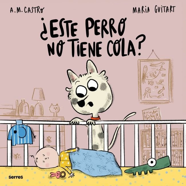 ¿ESTE PERRO NO TIENE COLA? I Castro, A.M.;Guitart, Maria I Molino I 9788427248212 Imagen principal del producto