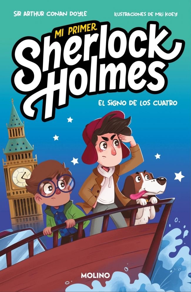 MI PRIMER SHERLOCK HOLMES - EL SIGNO DE LOS CUATRO I Doyle, Sir Arthur Conan;Green, Shia I Molino I 9788427248786