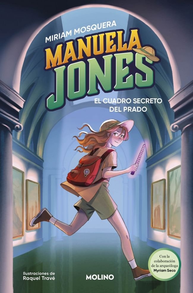 MANUELA JONES 3 - EL CUADRO SECRETO DEL PRADO I Mosquera, Miriam;Seco Álvarez, Myriam I Molino I 9788427249585 Imagen principal del producto