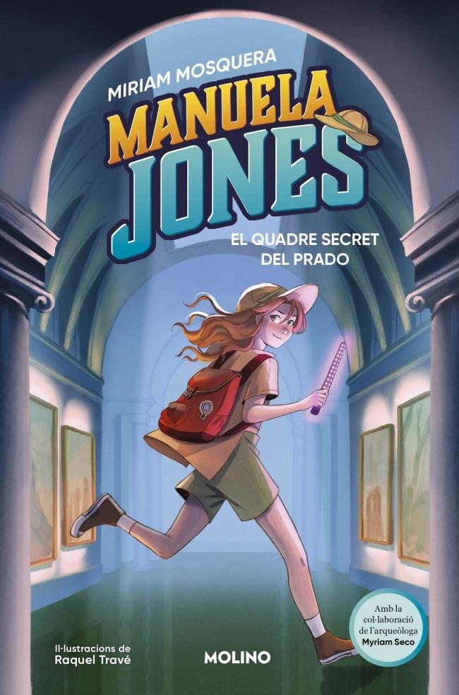 MANUELA JONES (EDICIÓ EN CATALÀ) 3 - EL QUADRE SECRET DEL PRADO I Mosquera, Miriam;Seco Álvarez, Myriam I Molino I 9788427249592 Imagen principal del producto