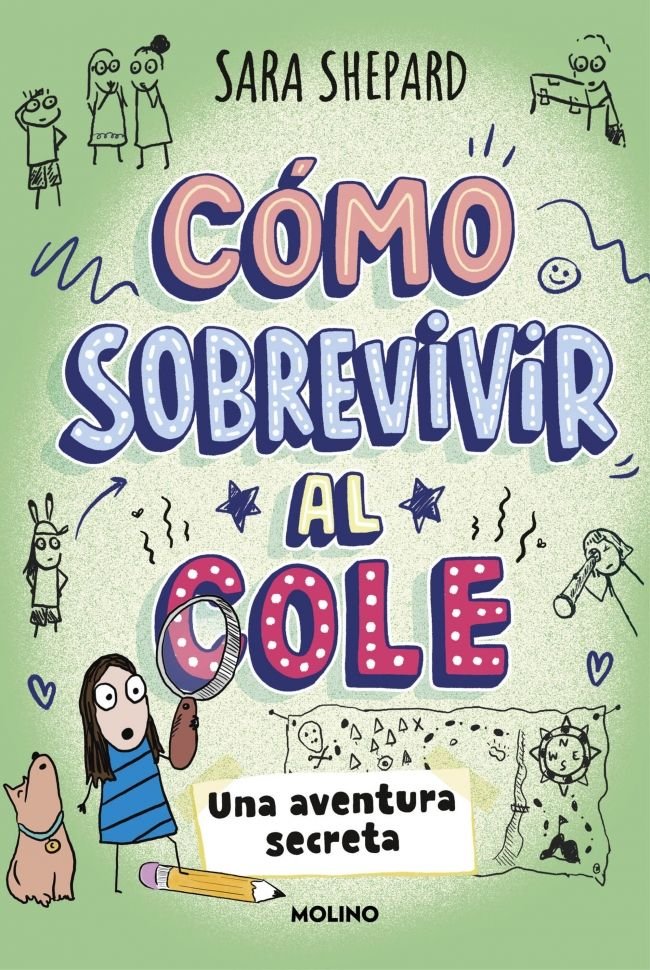 CÓMO SOBREVIVIR AL COLE 3 - UNA AVENTURA SECRETA I Shepard, Sara I Molino I 9788427249950 Imagen principal del producto