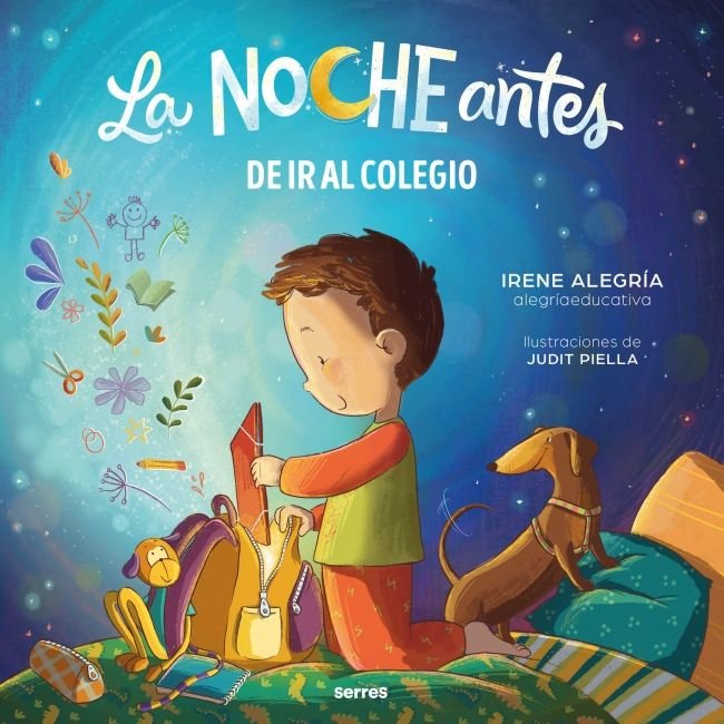 LA NOCHE ANTES - DE IR AL COLEGIO I Alegría (@alegriaeducativa), Irene I Molino I 9788427250819 Imagen principal del producto