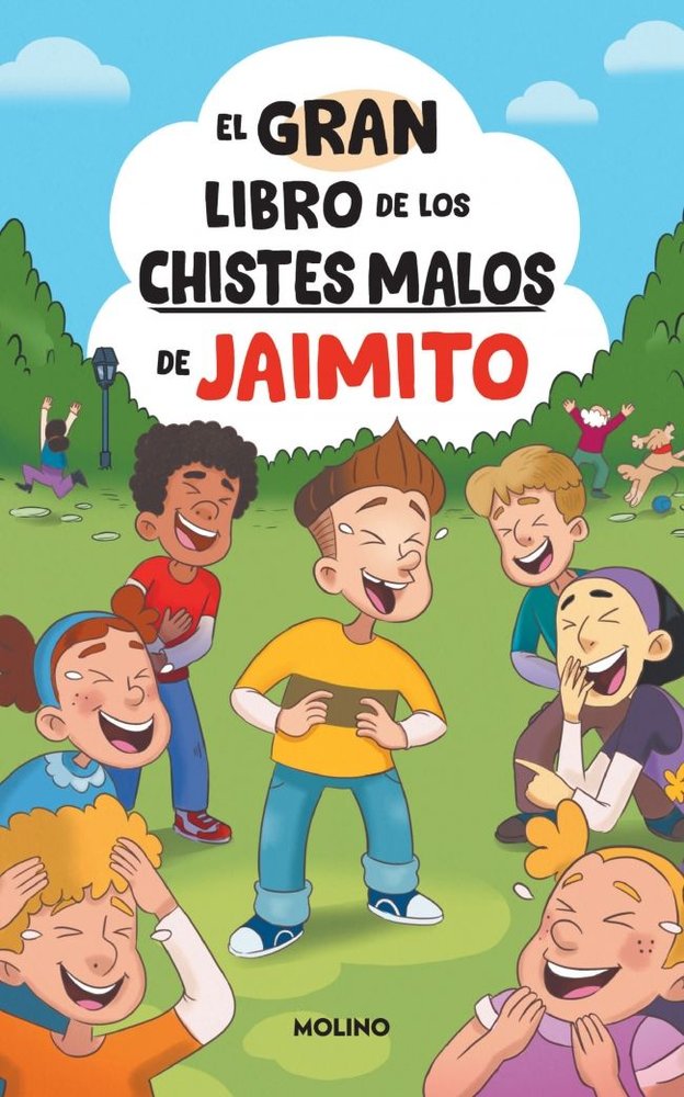 EL GRAN LIBRO DE LOS CHISTES MALOS DE JAIMITO I Varios autores I Molino I 9788427251625 Imagen principal del producto