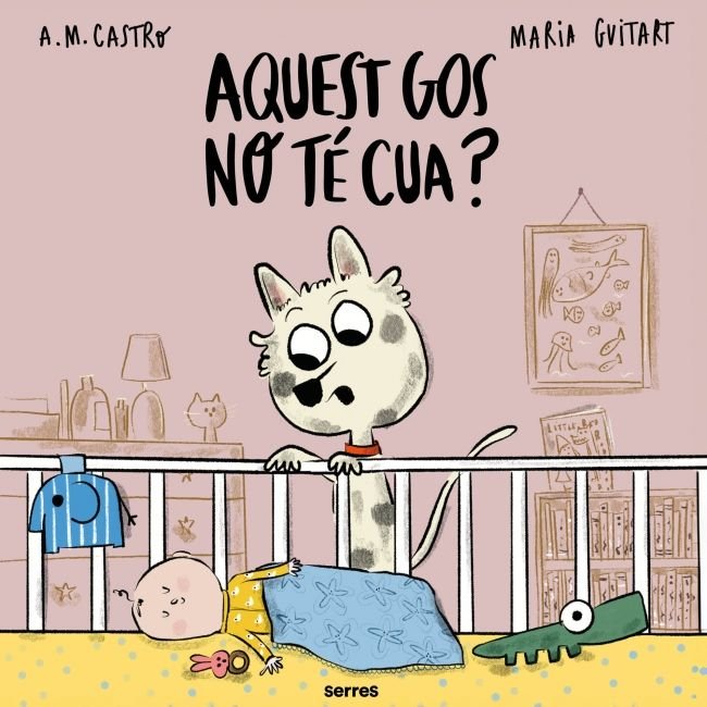AQUEST GOS NO TÉ CUA? I Castro, A.M.;Guitart, Maria I Molino I 9788427251700 Imagen principal del producto