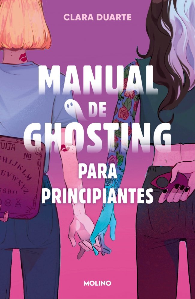 MANUAL DE GHOSTING PARA PRINCIPIANTES I Duarte, Clara I Molino I 9788427255692