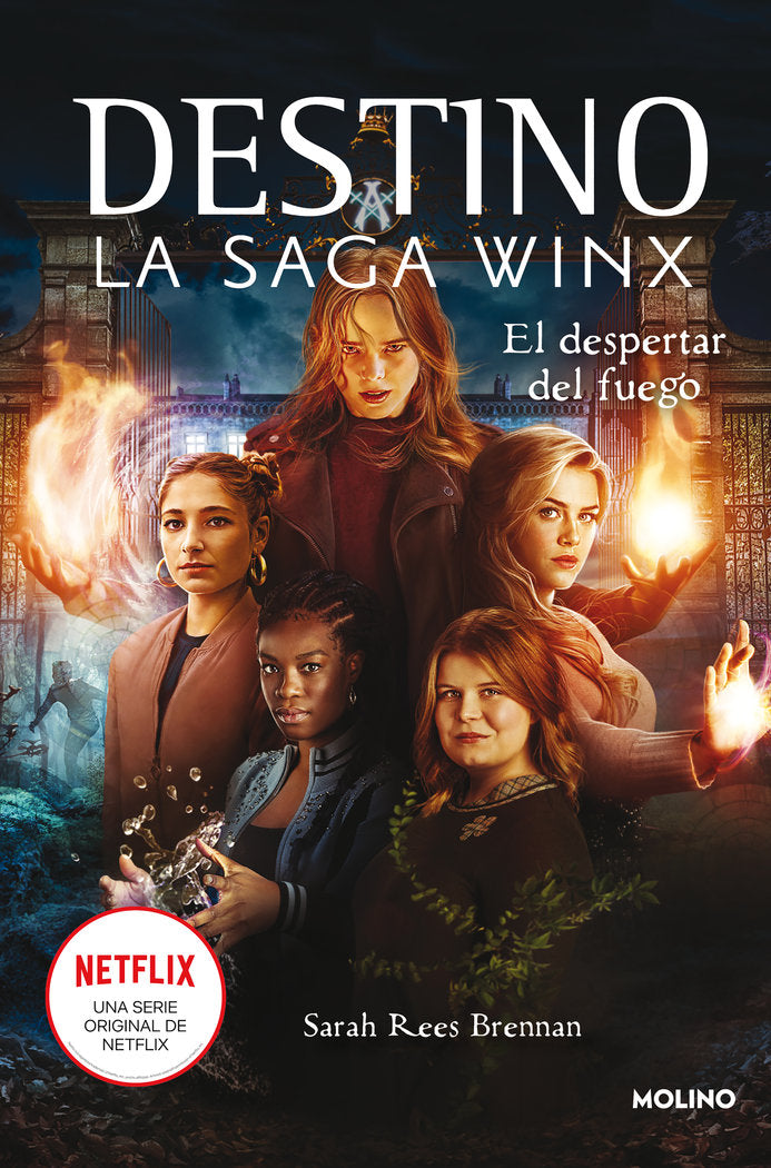 DESTINO. LA SAGA WINX 2 - EL DESPERTAR DEL FUEGO I Brennan, Sarah Rees I Molino I 9788427277977