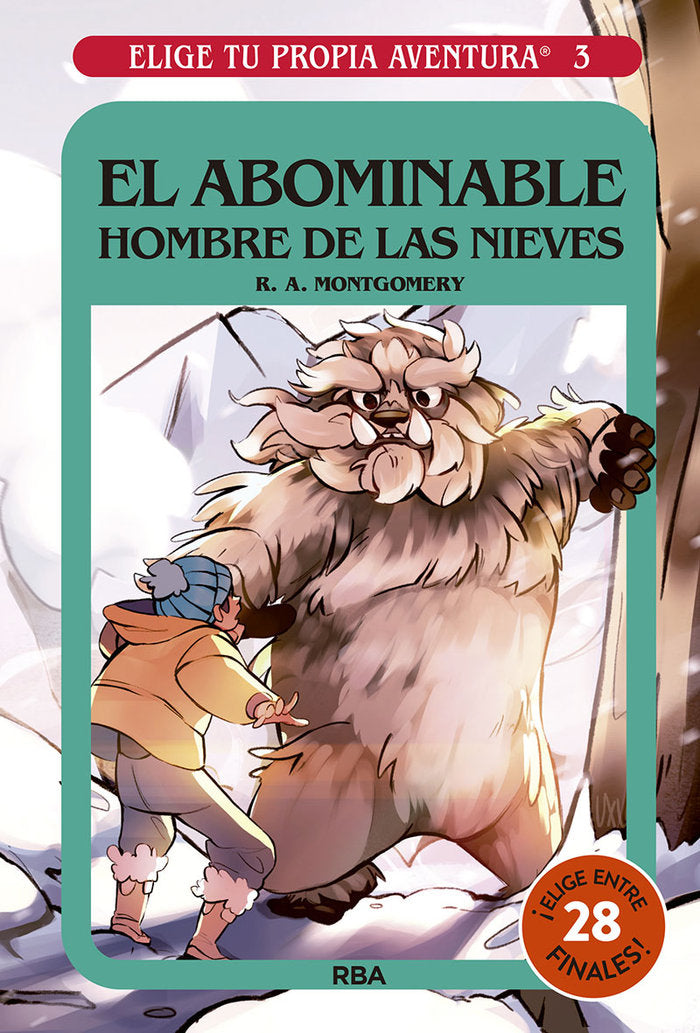 ELIGE TU PROPIA AVENTURA - EL ABOMINABLE HOMBRE DE LAS NIEVES I Montgomery, R.A. I Molino I 9788427299580