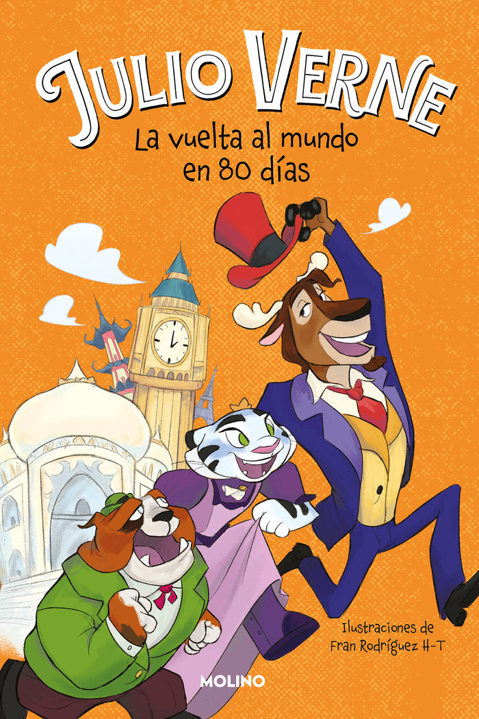 LA VUELTA AL MUNDO EN 80 DÍAS (JULIO VERNE PARA NIÑOS) I Verne, Julio I Molino I 9788427299887