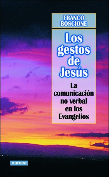 GESTOS DE JESUS,LOS | BOSCIONE, FRANCO | NARCEA EDITORIAL | 9788427714809 Imagen principal del producto