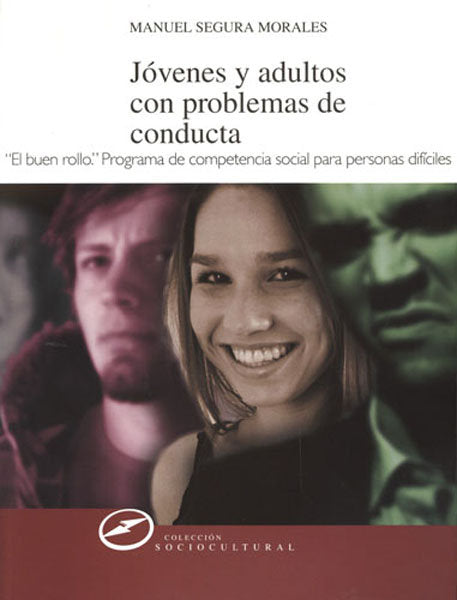 JOVENES Y ADULTOS CON PROBLEMAS DE CONDUCTA DESARROLLO | SEGURA MORALES | NARCEA EDITORIAL | 9788427715455 Imagen principal del producto