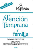 ATENCION TEMPRANA Y FAMILIA | PERPIÑAN GUERRAS, SONSOLES | NARCEA EDITORIAL | 9788427716391 Imagen principal del producto