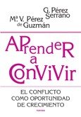 APRENDER A CONVIVIR EL CONFLICTO COMO OPORTUNIDAD CRECIMIENT | PEREZ SERRANO,GLORIA | NARCEA EDITORIAL | 9788427717329 Imagen principal del producto