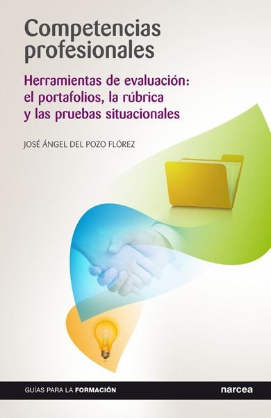 COMPETENCIAS PROFESIONALES | DEL POZO FLOREZ,JOSE ANGEL | NARCEA EDITORIAL | 9788427718920
