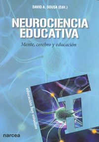 NEUROCIENCIA EDUCATIVA | SOUSA, DAVID A, | NARCEA EDITORIAL | 9788427720367