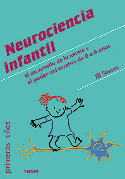 NEUROCIENCIA INFANTIL | STAMM, JILL | NARCEA EDITORIAL | 9788427725027 Imagen principal del producto
