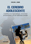 EL CEREBRO ADOLESCENTE - 9788427726031