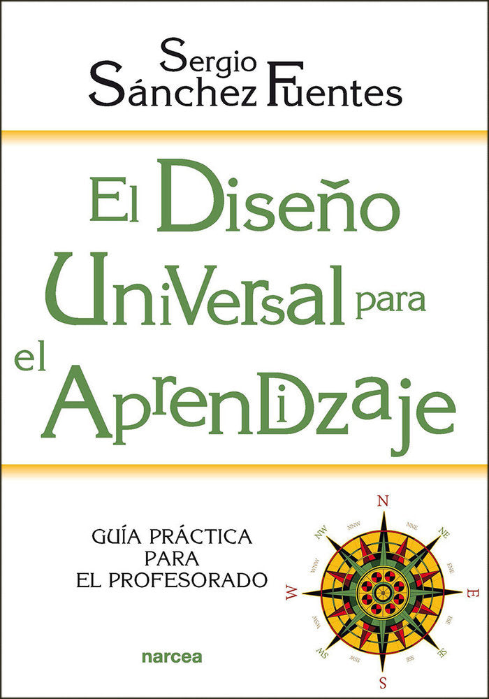 EL DISEÑO UNIVERSAL PARA EL APRENDIZAJE | SANCHEZ FUENTES, SERGIO | NARCEA EDITORIAL | 9788427729926 Imagen principal del producto