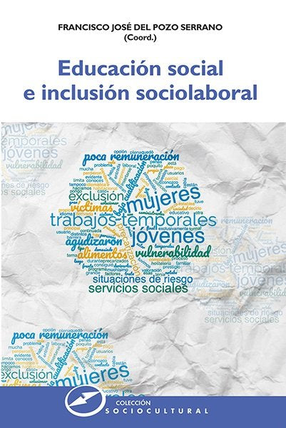 EDUCACION SOCIAL E INCLUSION SOCIOLABORAL - 9788427732421 Imagen principal del producto