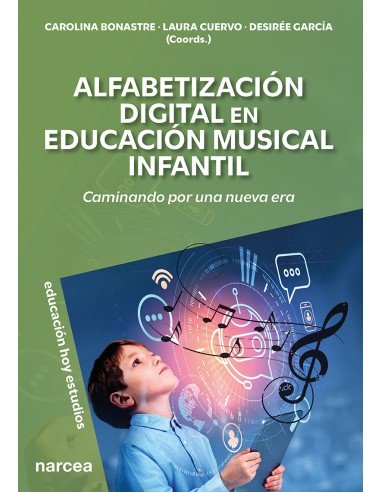 ALFABETIZACION DIGITAL EN EDUCACION MUSICAL INFANTIL | AA,VV | NARCEA EDITORIAL | 9788427732483