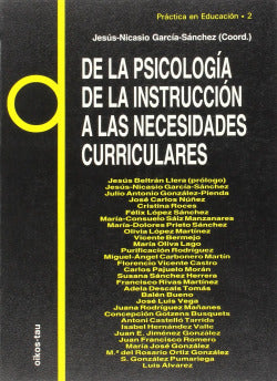DE LA SICOLOGIA INSTRUCCION A LAS NECESIDADES CURRICULARES - 9788428109765