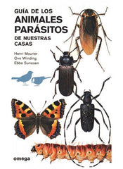 GUIA ANIMALES PARASITOS NUESTRAS CASAS - 9788428205344