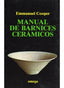 MANUAL BARNICES CERAMICOS - 9788428206778