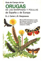 GUIA CAMPO ORUGAS Y POLILLAS ESPEUROPA - 9788428207980