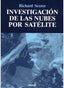 INVESTIGACION NUBES POR SATELITE - 9788428208376