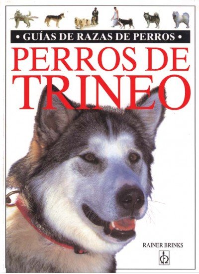 PERROS DE TRINEO GUIA RAZAS DE PERRO - 9788428211109 Imagen principal del producto