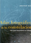 ATLAS FOTOGRAFICO CONSTELACIONES - 9788428212250