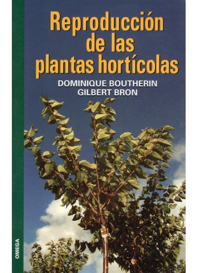 REPRODUCCION DE LAS PLANTAS HORTICOLAS - 9788428214025 Imagen principal del producto