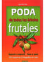 PODA DE TODOS LOS ARBOLES FRUTALES ESPECIE A ESPECIE - 9788428214629