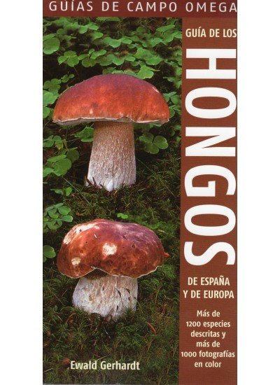 GUIA HONGOS ESPAÑA Y EUROPA - 9788428214872