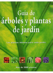 GUIA ARBOLES Y PLANTAS DE JARDIN - 9788428214926