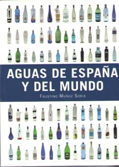 AGUAS DE ESPAÑA Y DEL MUNDO | MUÑOZ SORIA,FAUSTINO | OMEGA | 9788428216654 Imagen principal del producto