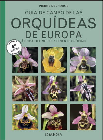 GUIA DE CAMPO DE LAS ORQUIDEAS EUROPA AFRICA NORTE ORIENTE - 9788428216791