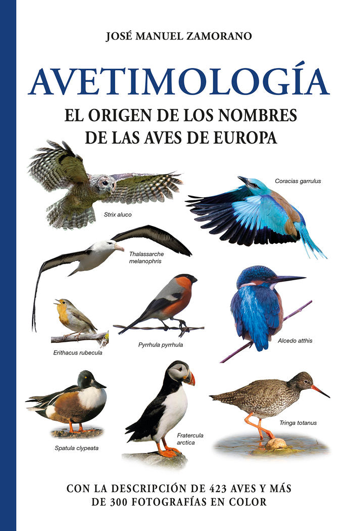 AVETIMOLOGIA ORIGEN DE LOS NOMBRES DE LAS AVES DE EUROPA - 9788428217484 Imagen principal del producto