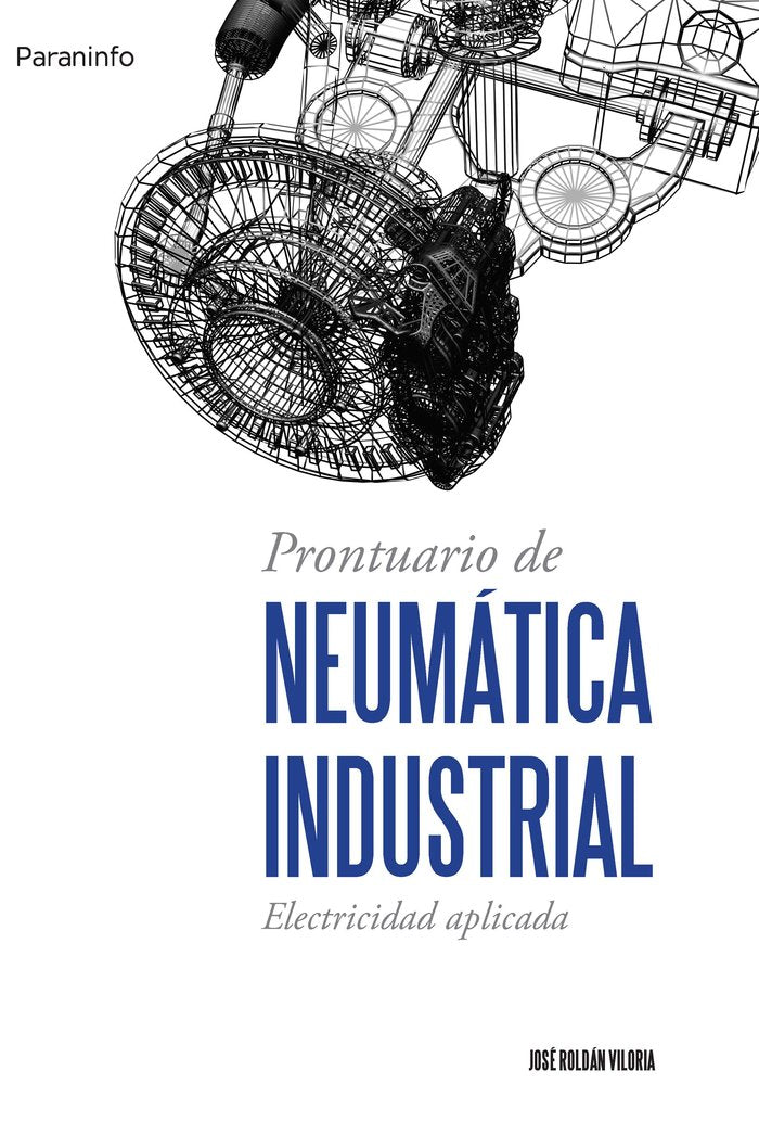 PRONTUARIO DE NEUMATICA INDUSTRIAL - 9788428327442 Imagen principal del producto