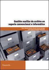 GESTION AUXILIAR DE ARCHIVO EN SOPORTE COVENCIOO INFORMATI - 9788428327725