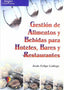 Gestión Alimentos Bebidas Hoteles Bares y Restaurapar (Paraninfo) - 9788428328050